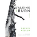 Walking the Burn