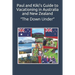 Paul and Kiki's Guide to Vacationing in Australia and New Zealand: "The Down Under"