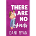 There Are No Words: A Roommates to Lovers, Accidental Pregnancy Rom-com