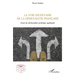 La voie incertaine de la démocratie française: Essai de philosophie politique appliquée