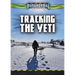 Tracking the Yeti