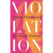 Violation: Collected Essays