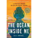 The Ocean Inside Me: A Spiritual Memoir on Healing Racial Trauma
