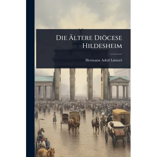 Die Ãltere Diöcese Hildesheim