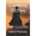 Cowboy Riches: $900 a month cowboy Joe Garth wins over $4 million in he Texas lottery - how long will it last?