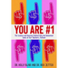 You Are #1
