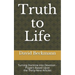 Truth to Life: Turning Doctrine into Devotion - Prayers Based Upon the Thirty-Nine Articles