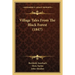 Village Tales From The Black Forest (1847)