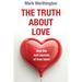The Truth About Love