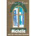 Michelle And The Christmas Reunion