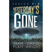 Yesterday's Gone Season Six