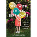 The Girl with Three Birthdays: An Adopted Daughter's Memoir of Tiaras, Tough Truths, and Tall Tales