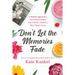 Don't Let the Memories Fade: A Holistic Approach to Preventing Dementia and Creating a Healthier, More Vibrant Future