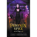 Pumpkin Spice And All Things Nice