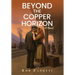 Beyond the Copper Horizon