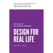Design for Real Life