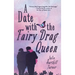 A Date with the Fairy Drag Queen