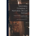Historia General Y Natural De Las Indias: Islas Y Tierrafirme Del Mar Oceano...