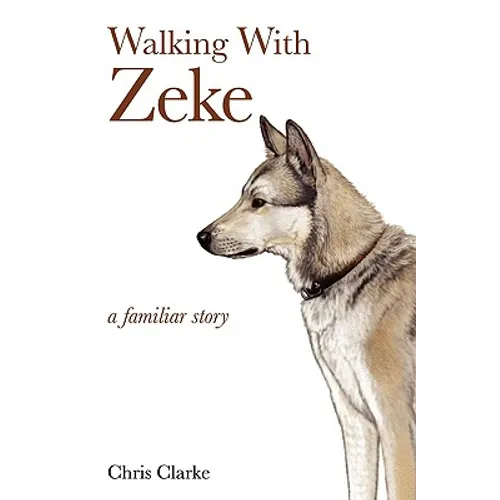 Walking With Zeke