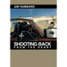 Shooting Back from the Heart