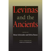 Levinas and the Ancients
