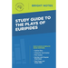 Study Guide to The Plays of Euripides