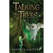 Talking to Trees