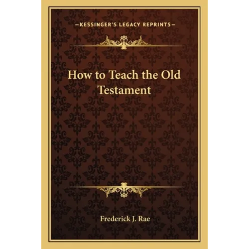 How to Teach the Old Testament