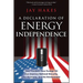 A Declaration of Energy Independence: How Freedom from Foreign Oil Can Improve National Security, Our Economy, and the Environment