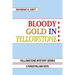 Bloody Gold in Yellowstone: A Parker Williams Novel