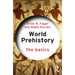 World Prehistory: The Basics