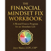 The Financial Mindset Fix Workbook: A Mental Fitness Program for an Abundant Life