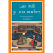 Las Mil y Una Noche (Spanish Edition)
