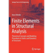 Finite Elements in Structural Analysis: Theoretical Concepts and Modeling Procedures in Statics and Dynamics of Structures