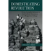 Domesticating Revolution: From Socialist Reform to Ambivalent Transition in a Bulgarian Village