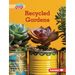 Recycled Gardens