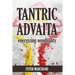 Tantric Advaita - Energizing Nonduality
