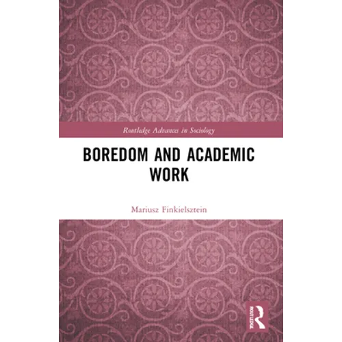 Boredom and Academic Work