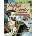 Jacques Cartier: Exploring the St. Lawrence River