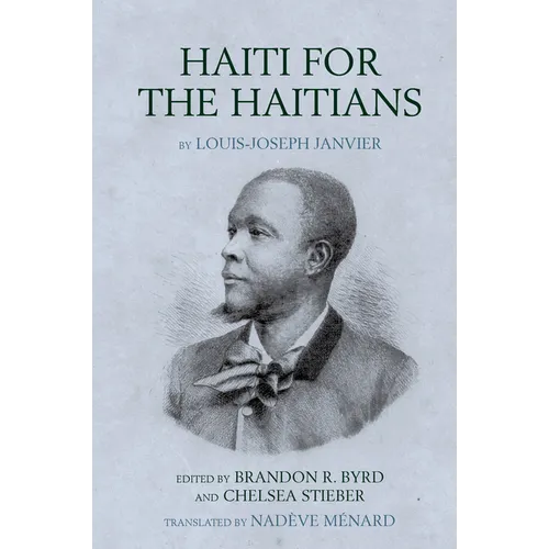 Haiti for the Haitians by Louis-Joseph Janvier