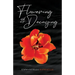 Flowering & Decaying