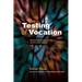 The Testing of Vocation: 100 Years of Ministry Selection in the Church of England