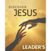 Discover Jesus Leader's Guide: 12 Week Introduction Course