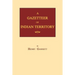 A Gazetteer of Indian Territory