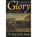 13 Days to Glory: The Siege of the Alamo Volume 2