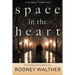 Space in the Heart