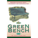 The Green Bench II: Ongoing Dialogue about Leadership and Communication