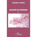 Blessés de mariage