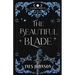 The Beautiful Blade