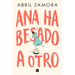 Ana Ha Besado a Otro / Ana Kissed Someone Else